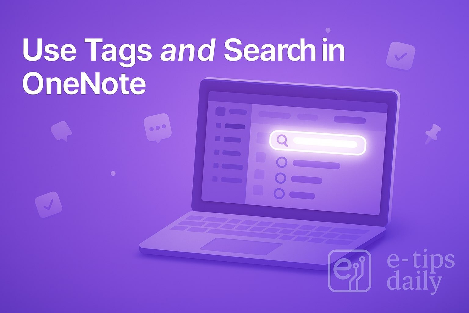 How to Use Tags and Search in OneNote (Stay Organized and Find Notes Fast)